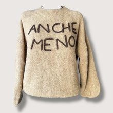 Carica l'immagine nel visualizzatore di Gallery, Maglioncino scritta ‘ANCHE MENO’