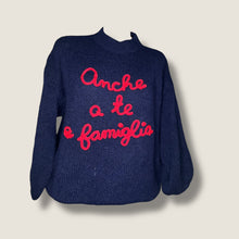 Carica l'immagine nel visualizzatore di Gallery, Maglioncino ‘Anche a te famiglia’
