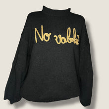 Carica l'immagine nel visualizzatore di Gallery, Maglioncino scritta ‘No Vabbè ‘
